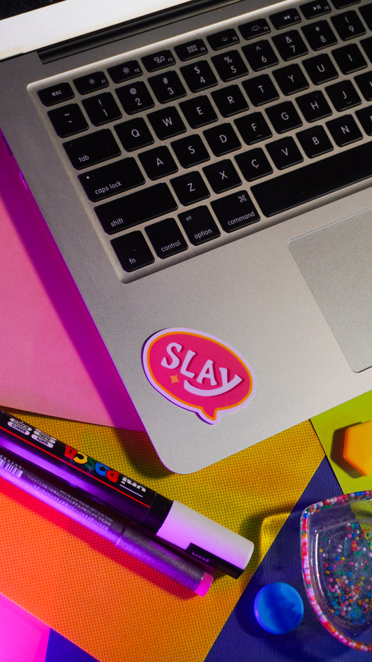 Slay Sticker